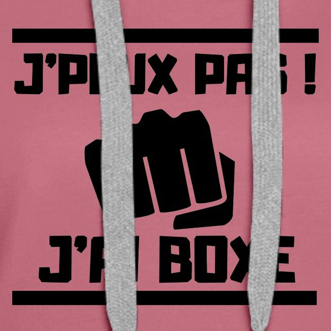 J PEUX PAS J AI BOXE