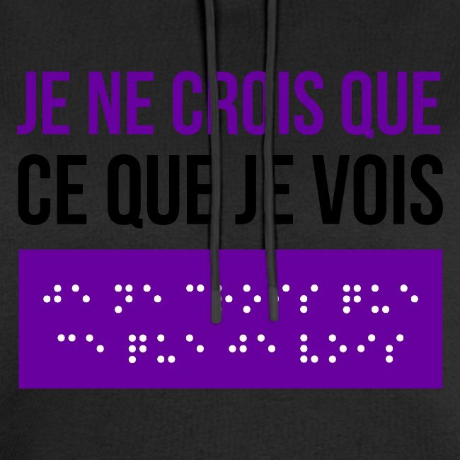 Je Ne Crois Que Ce Que Je Vois