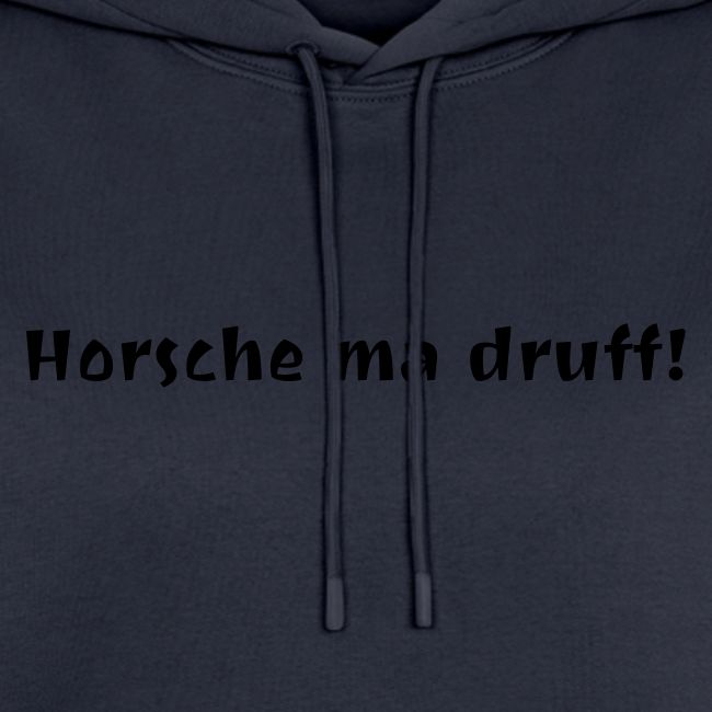 horsche ma druff