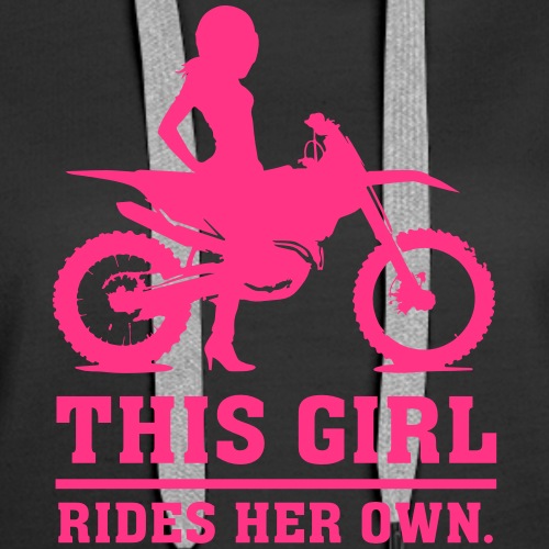 This Girl rides her own - Dirt bike