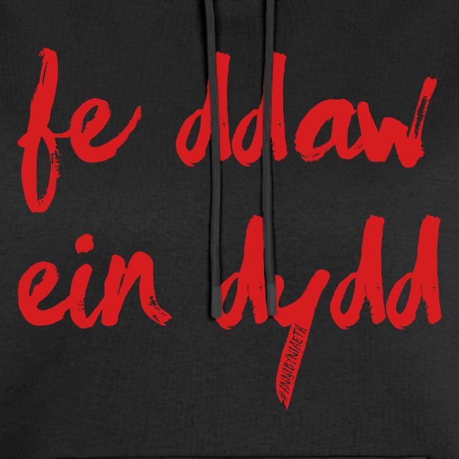 Fe Ddaw Ein Dydd #Annibyniaeth