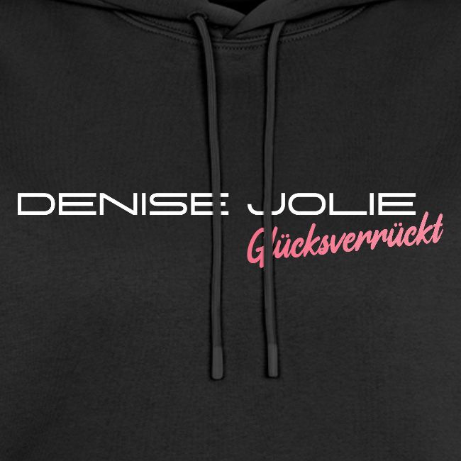 Denise Jolie - Glücksverrückt