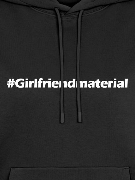 girlfriend material