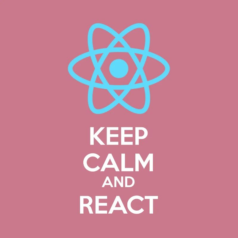 Keep Calm And React