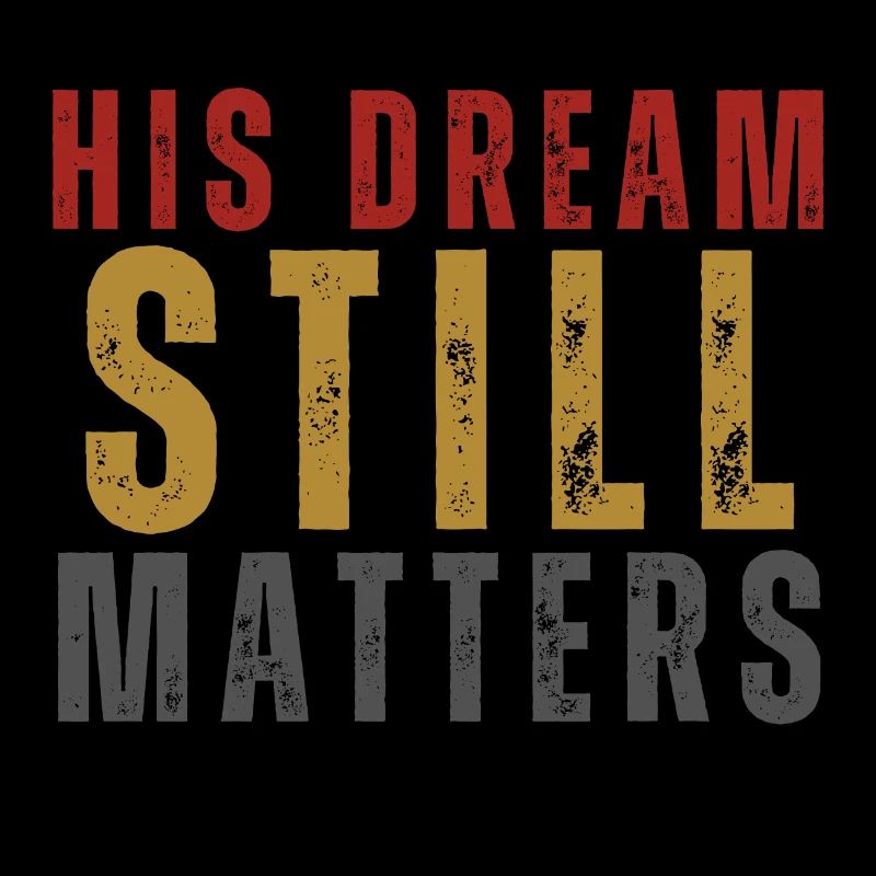 His Dream Still Matters Human Rights