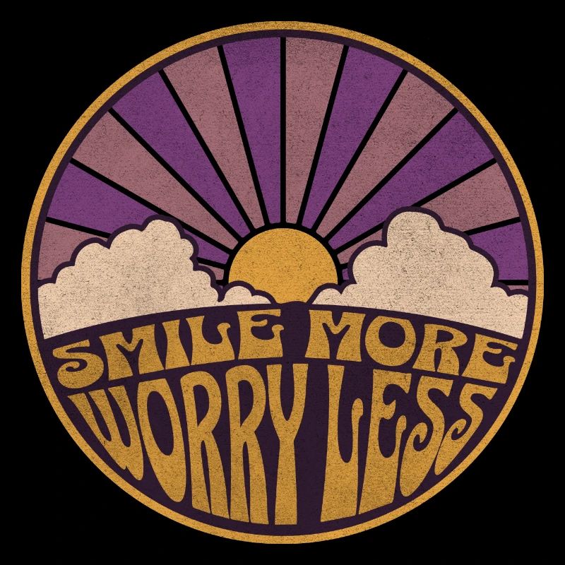Smile More Worry Less