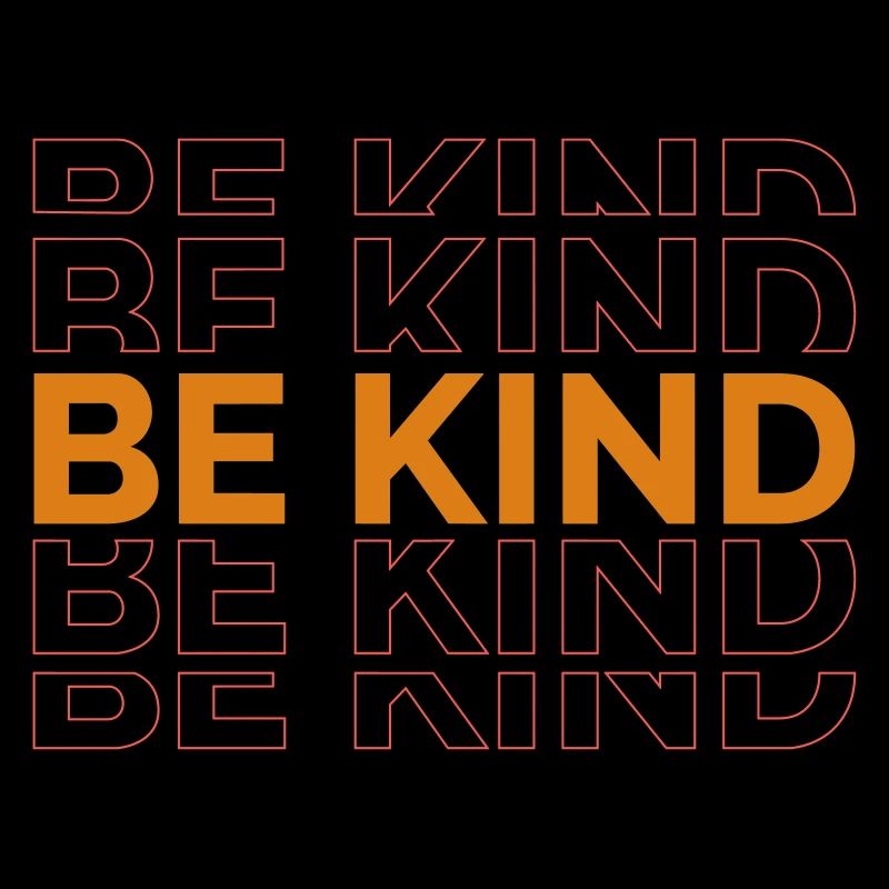 BE KIND