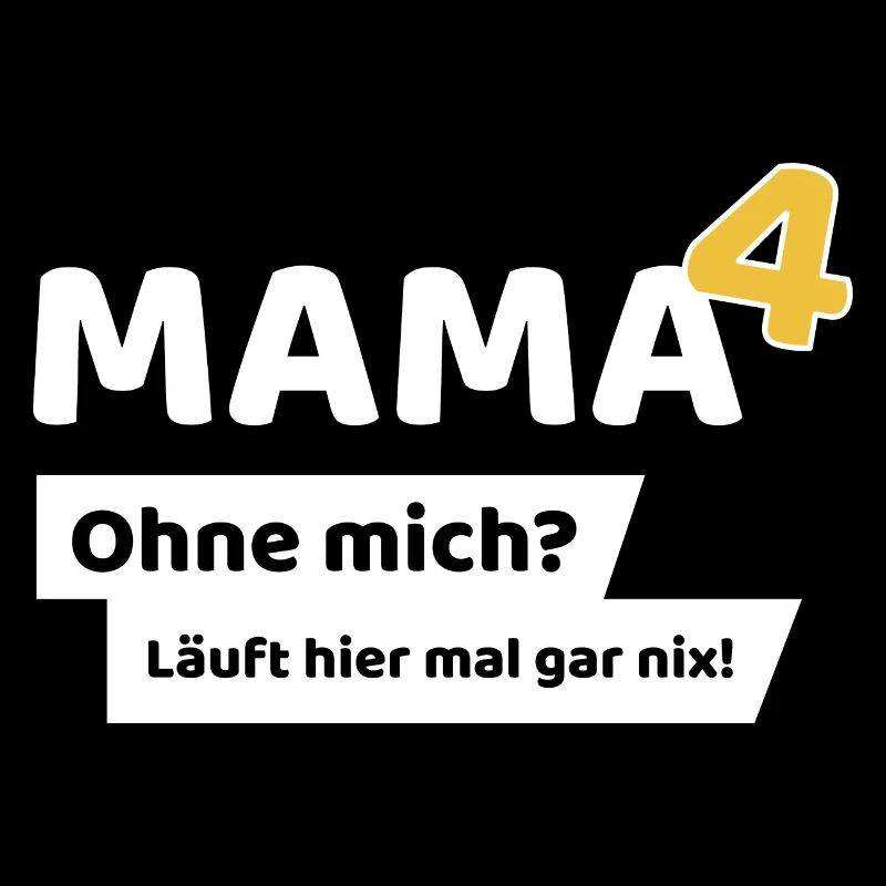 Mama hoch 4