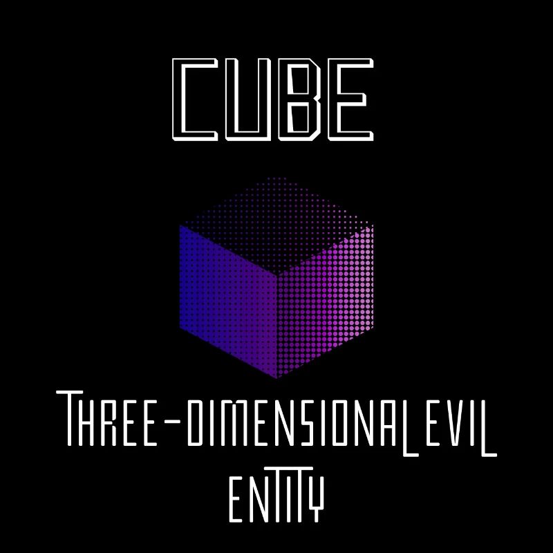 Cube Three dimensional evil entity