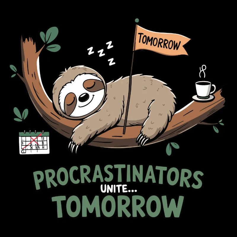 Sloth Procrastination: Morning