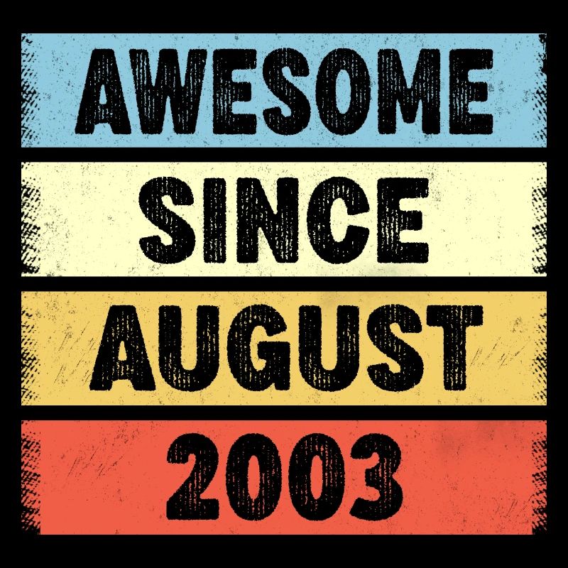 Awesome Since August 2003 19e anniversaire
