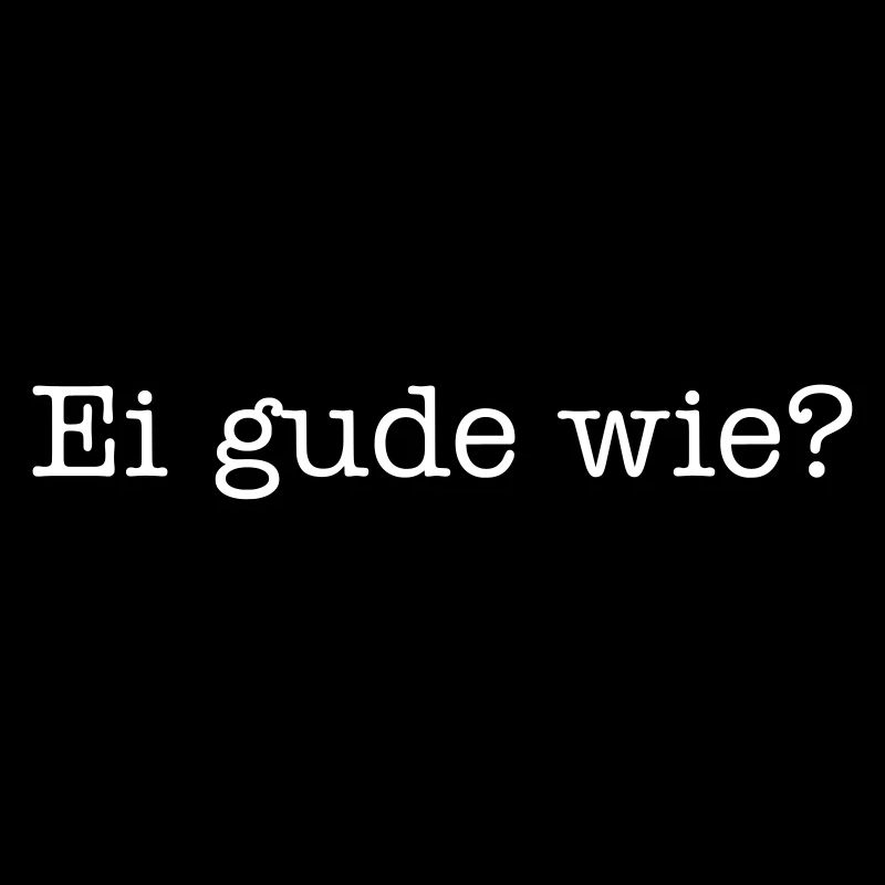Ei Gude comment?