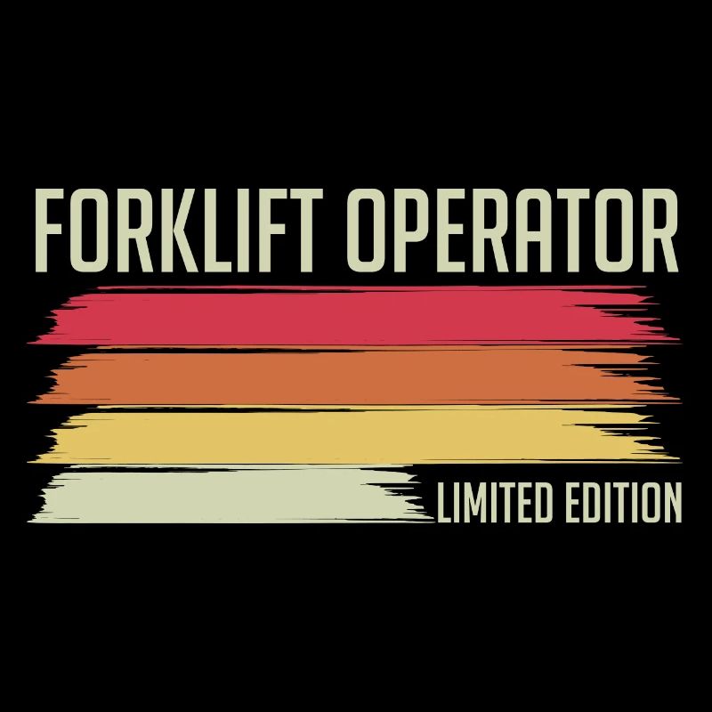 Retro Forklift Driver Forklift Operator Limited Ed