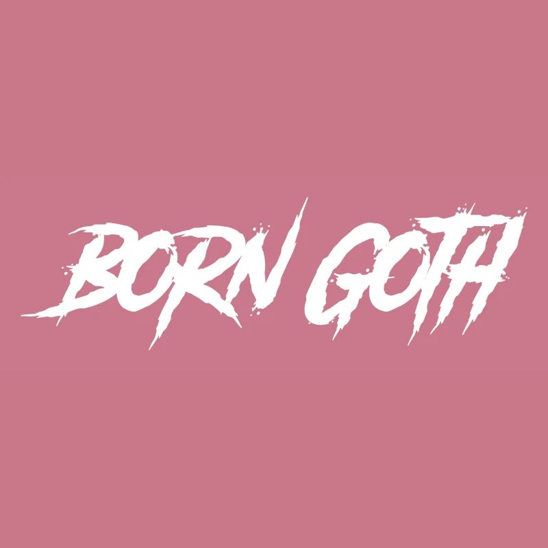 Born Goth Gothic