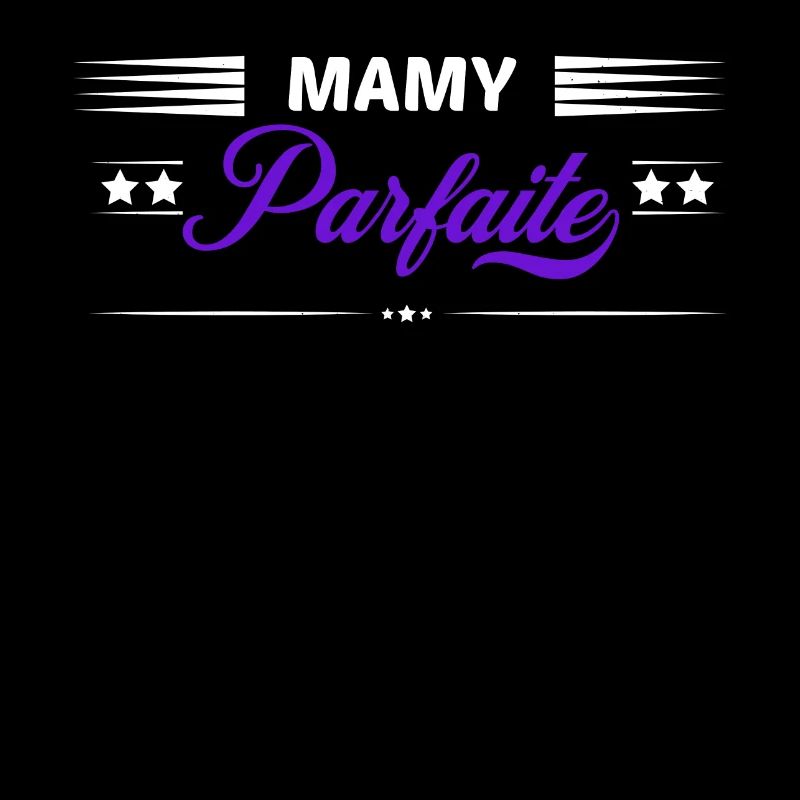 Mamy parfaite
