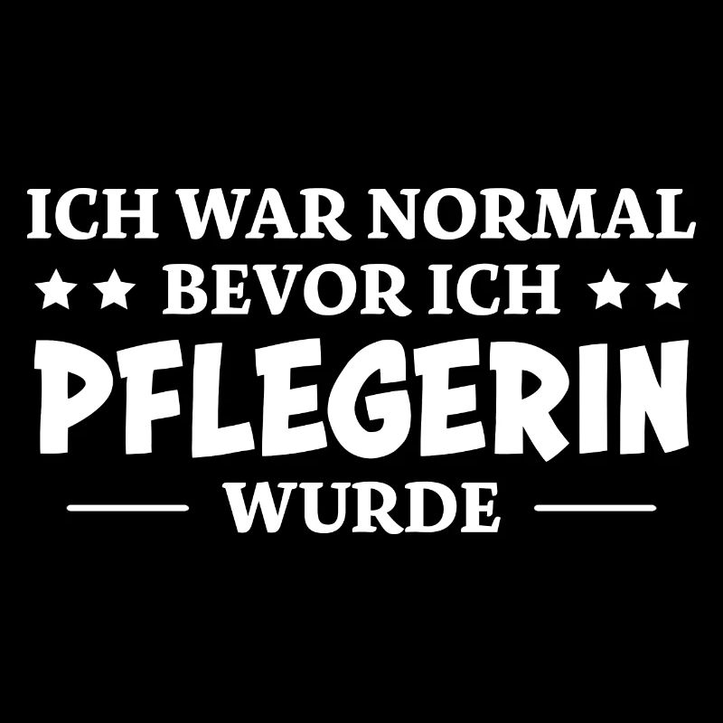 Pflegerin Spruch Pflegekraft Pflegerin Geschenk