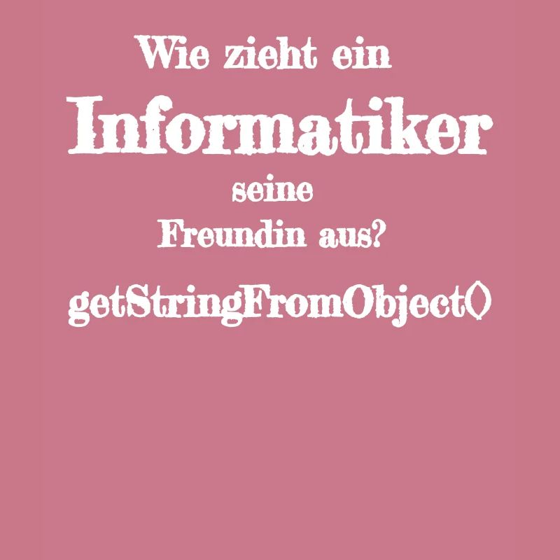 Informatiker Witz getstringfromobject