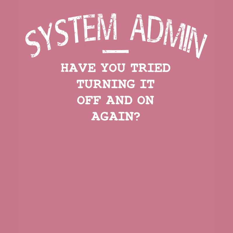 IT System Adminnistrator Sys Admin