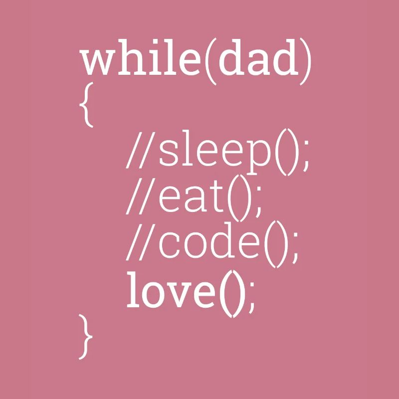 « While dad » | Père, programmeur