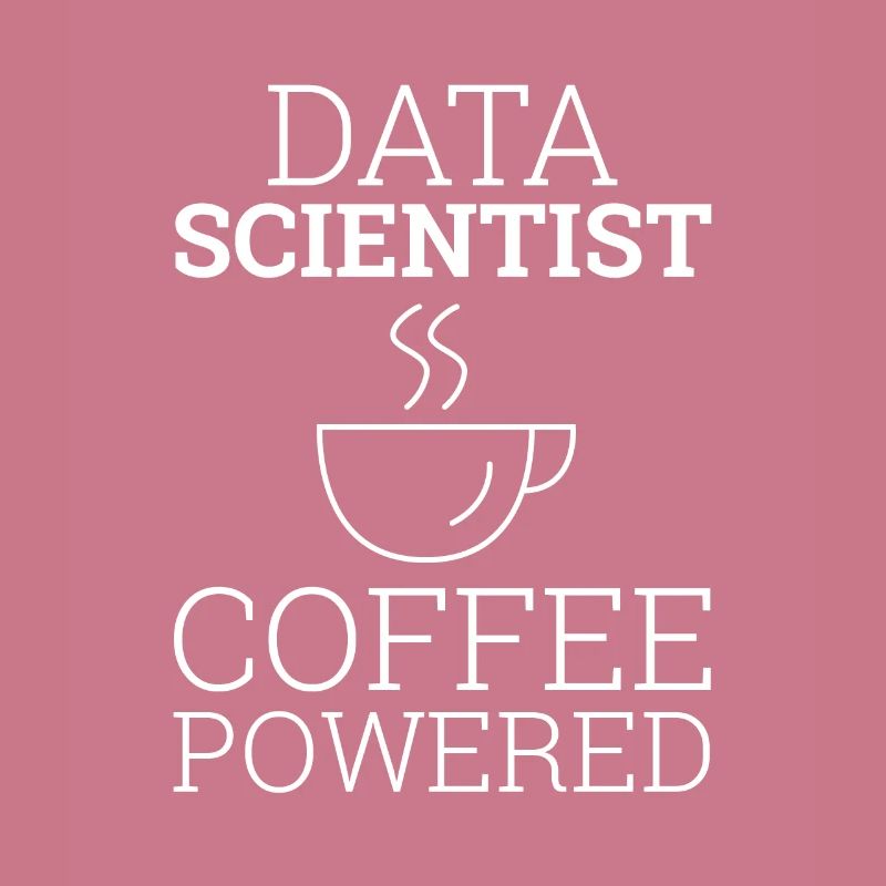 "Data Science" | Data Scientist
