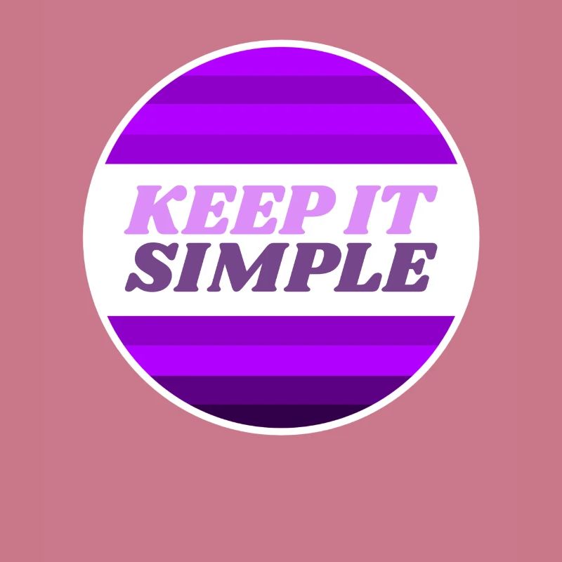 Keep it Simple