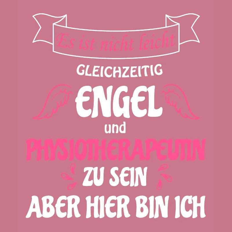Physiotherapeutin & Engel ist nicht leicht, Berufe
