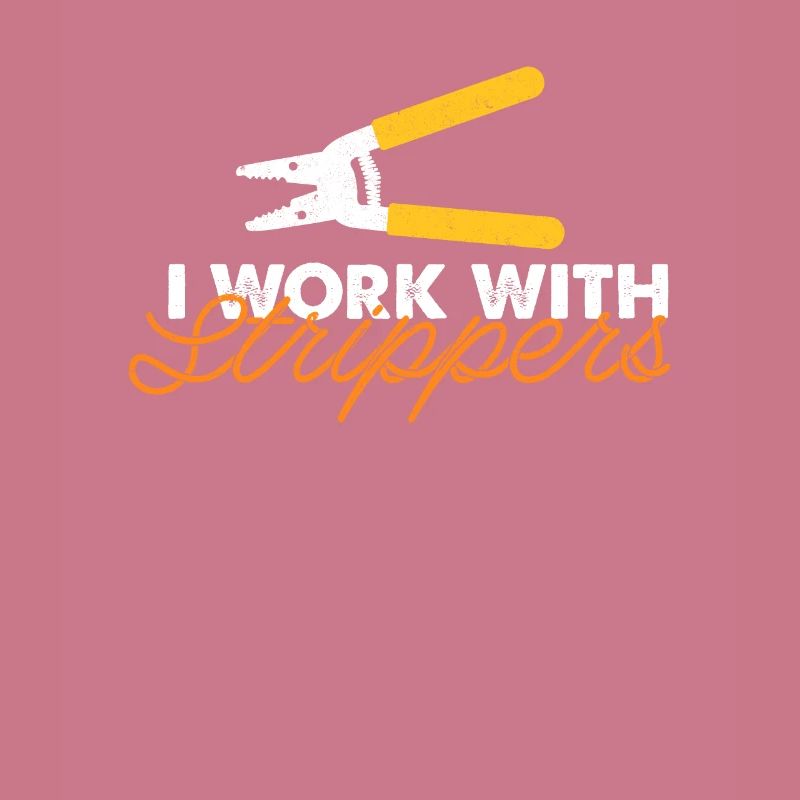 Ich arbeite mit Stripper Elektriker Geschenk