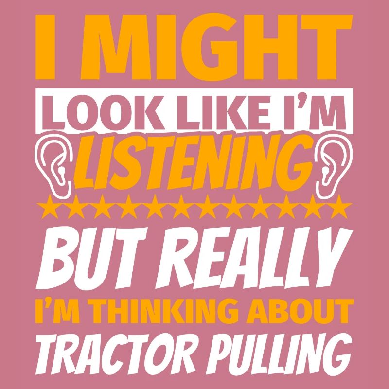 Tractor pull funny gift