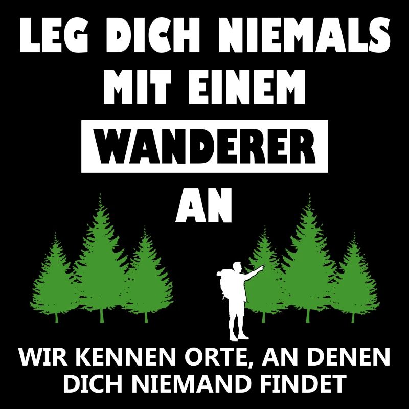 Leg dich niemals mit einem Wanderer an