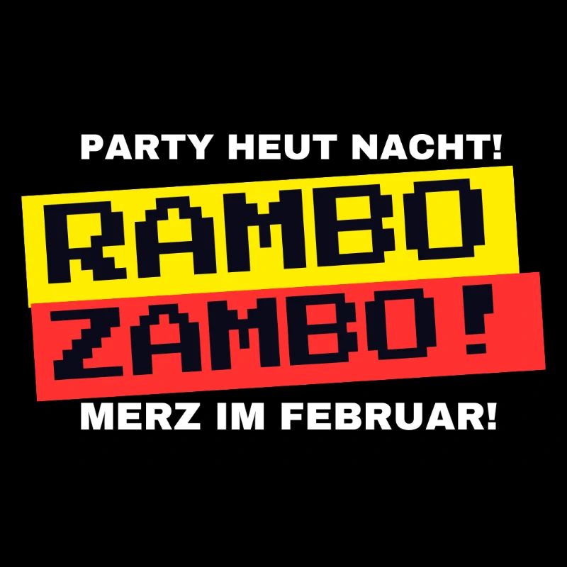 RAMBO ZAMBO! Party tonight? (Bundestag election)