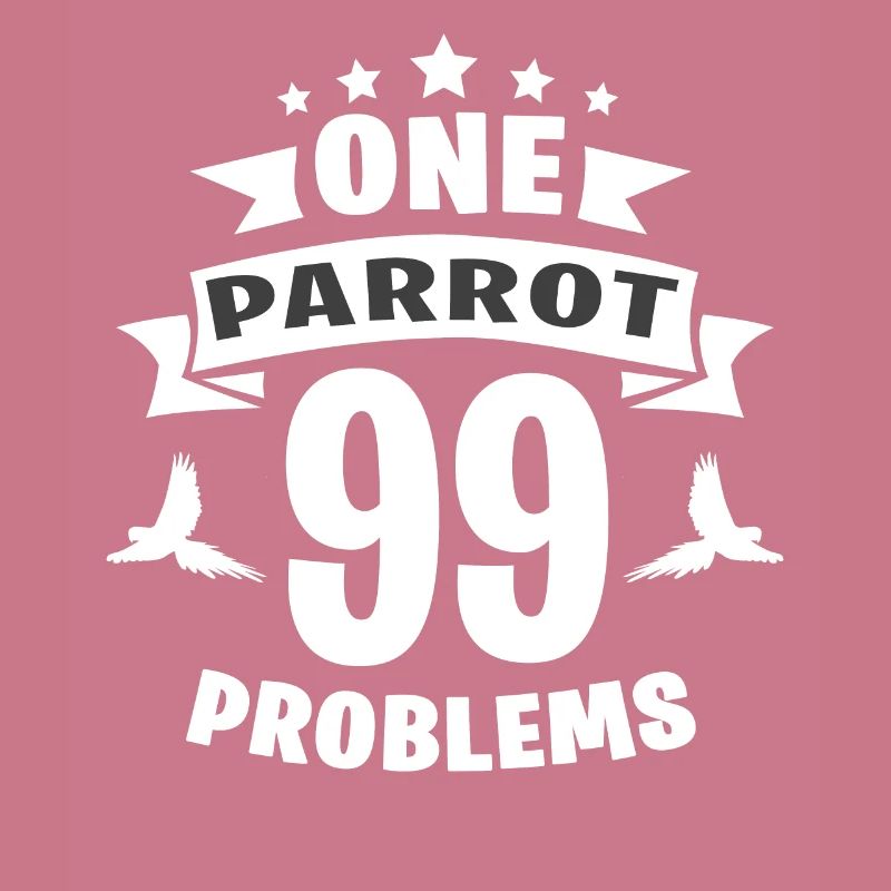 One Parrot 99 Problems