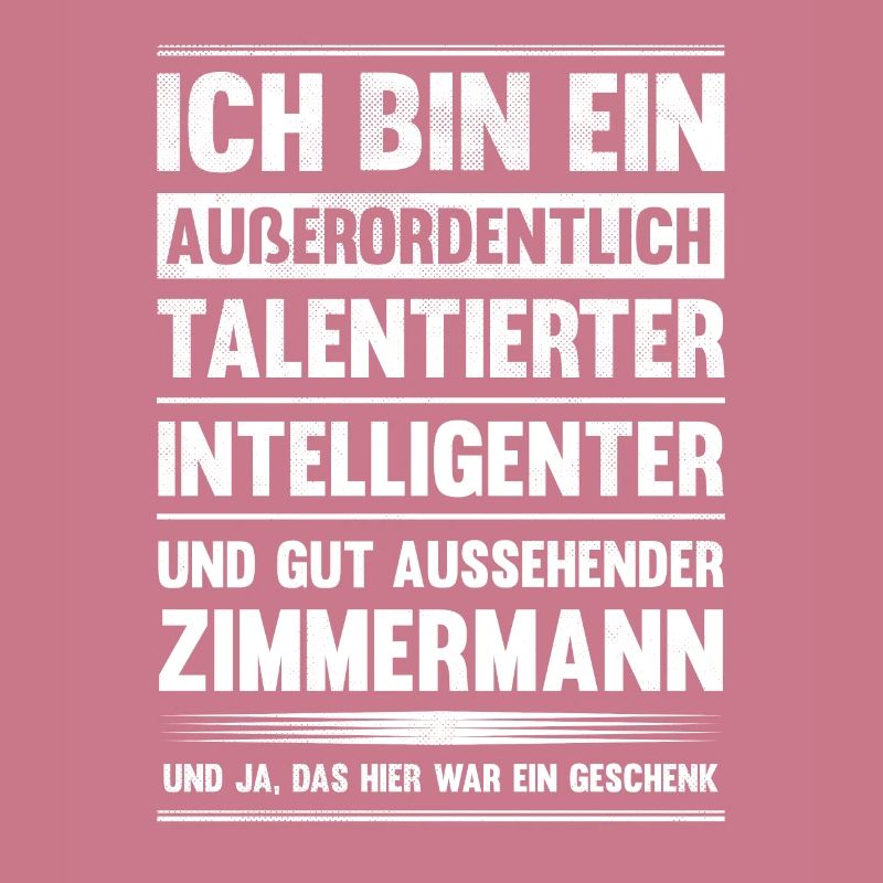 Zimmermann Talent Handwerker Zimmerer