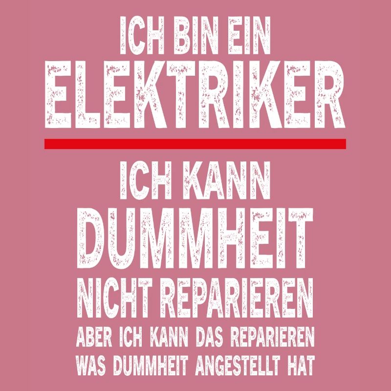 Elektriker Fun Lustiger Spruch Humor Geschenkidee
