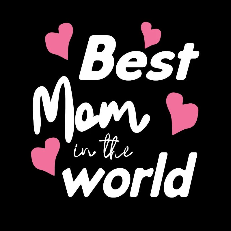 Best Mom In The World