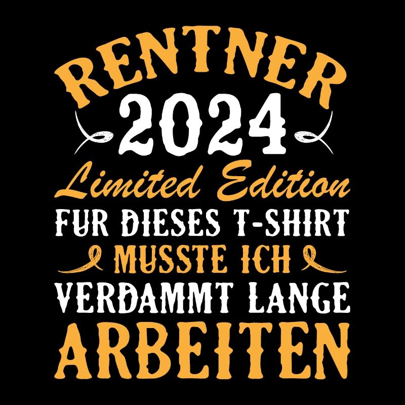 Ruhestand 2024 - Rente Geschenk lustig mit Spruch