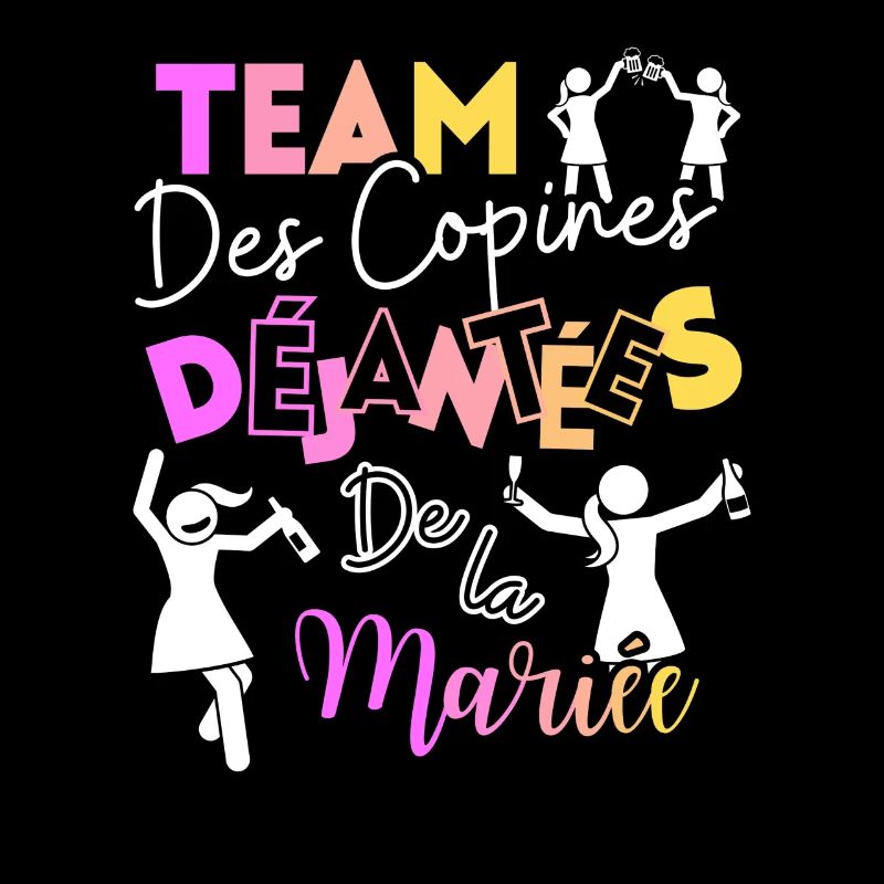 EVJF - TEAM des copines Déjantées de la mariée