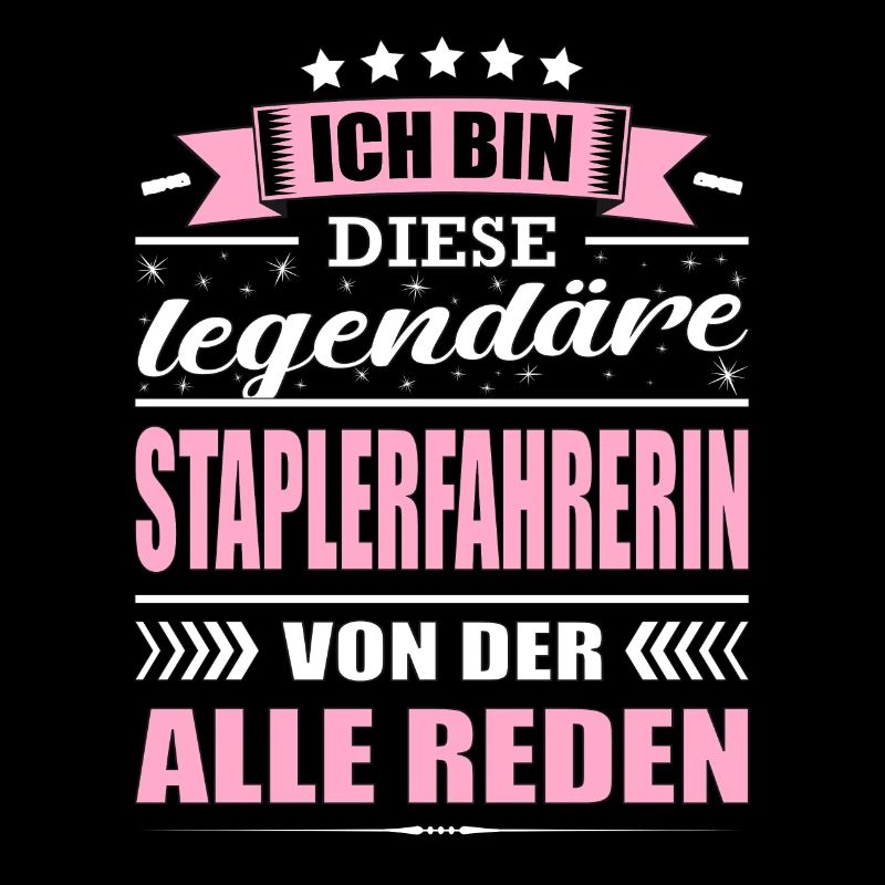 Ich Bin Diese Legendäre Staplerfahrerin