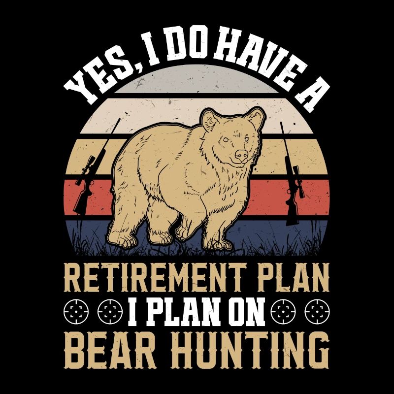 Retirement plan equals wild hunting