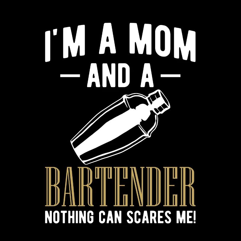 Im A Mom And A Bartender Shirt