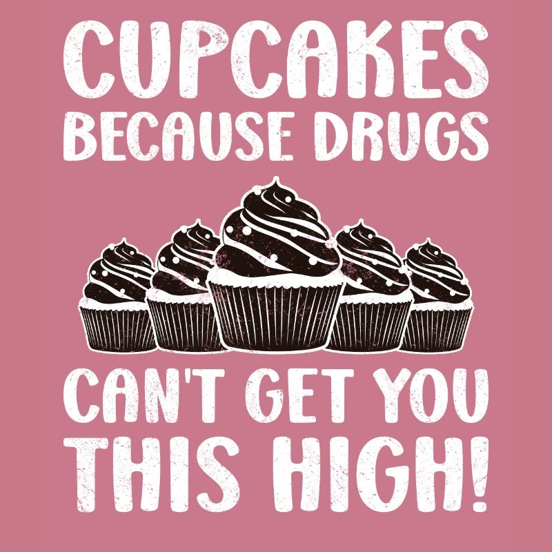 Cupcakes parce que les drogues