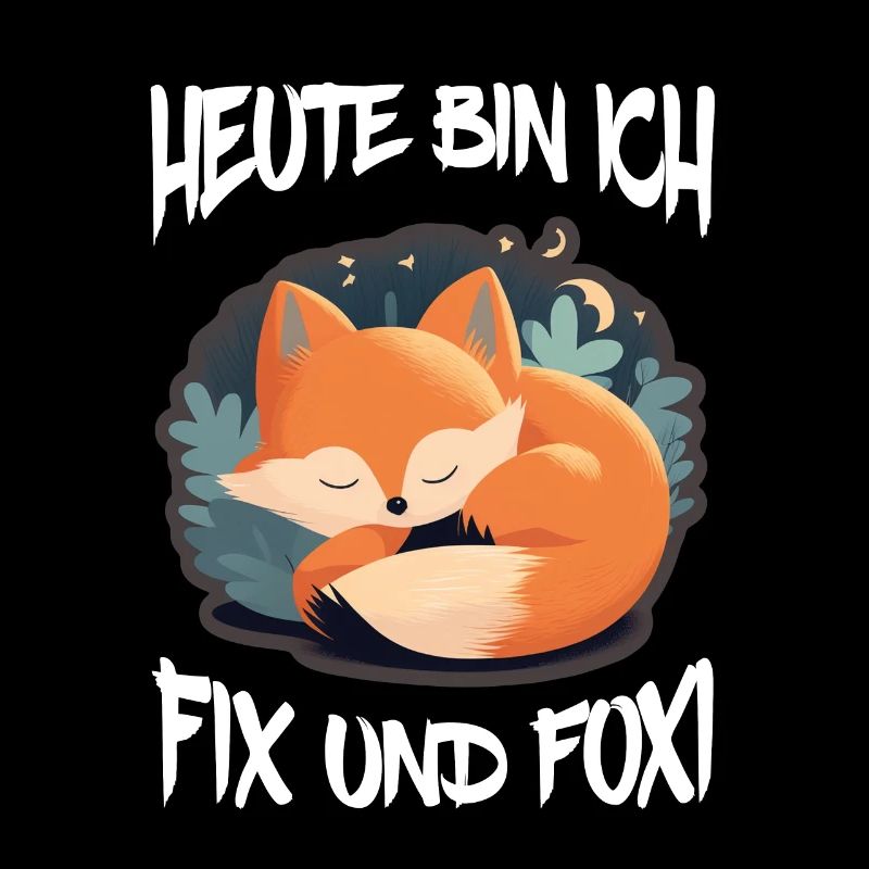 Fix und Foxi Fuchs Spruch Schlafshirt Kuscheln