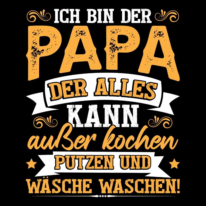 Ich Bin Der Papa Der Alles Kann