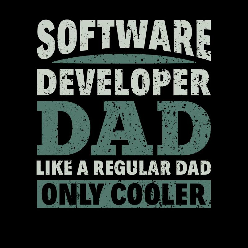 Software Developer Dad - Software Programmierer