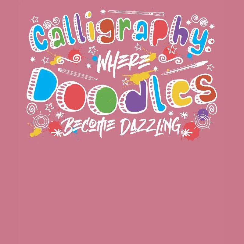 Calligraphy: where doodles become dazzling.