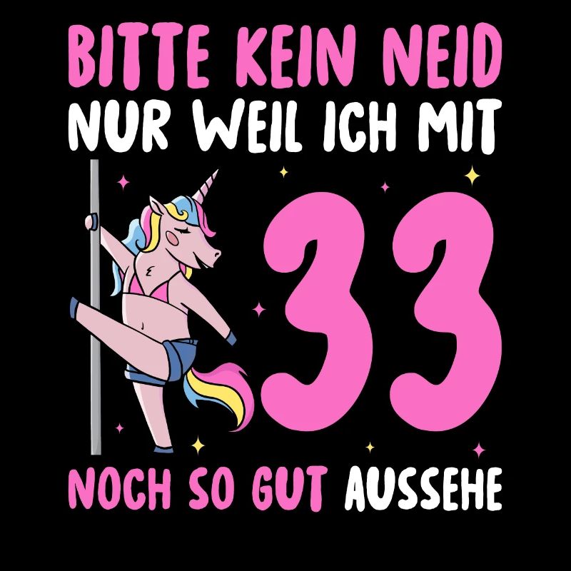 Bitte Kein Neid 33 Geburtstag