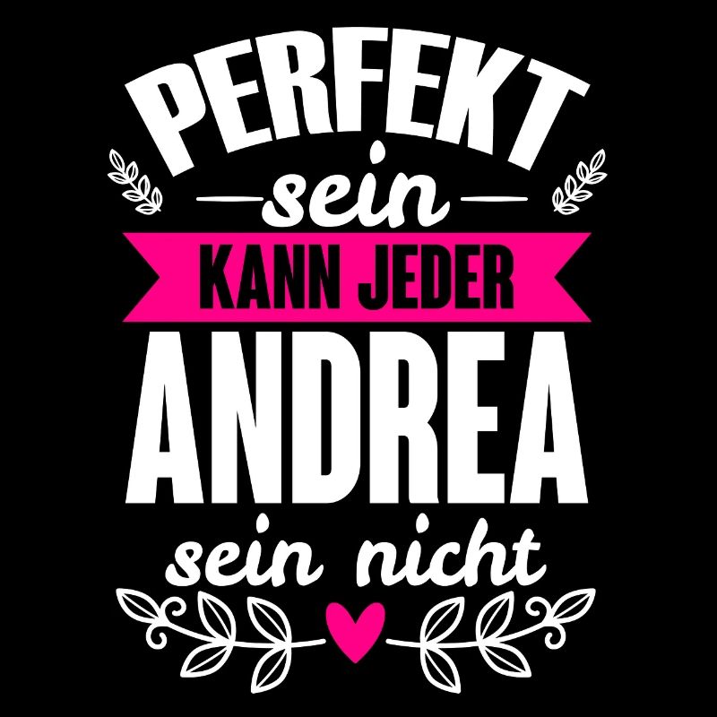 Andrea - Perfekt Sein Kann Jeder Andrea Nicht