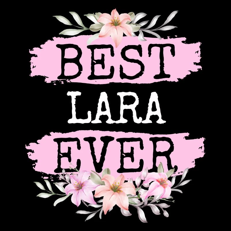 Lara Geschenk Name Geburtstag