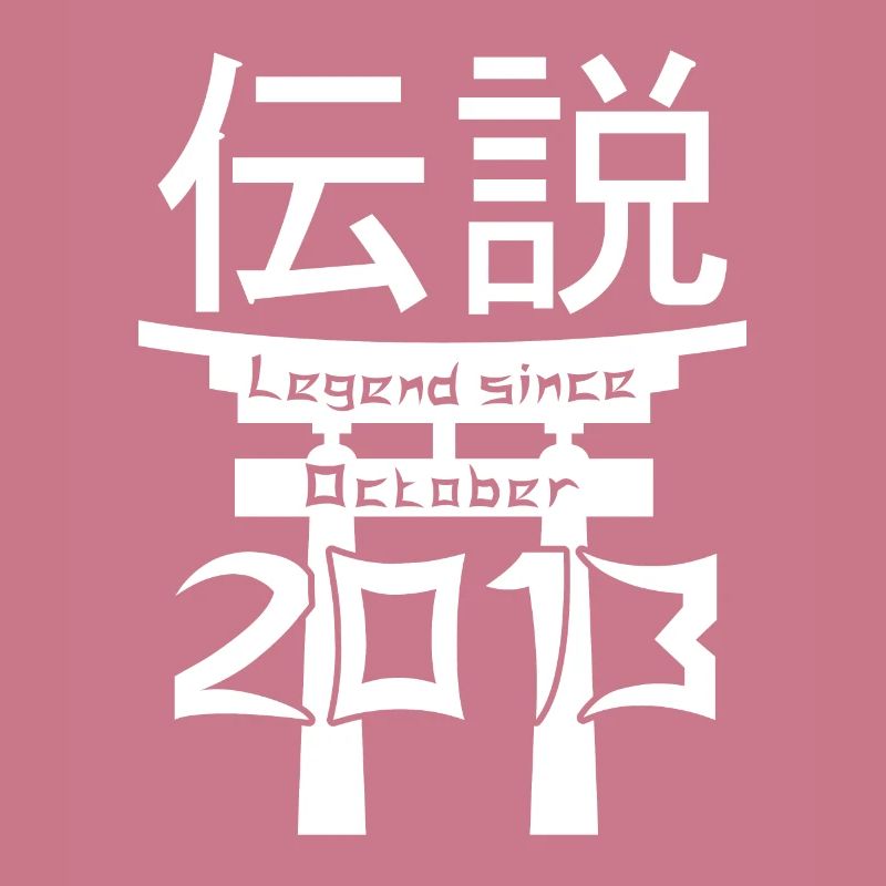 Legend since October 2013 Birthday Gift
