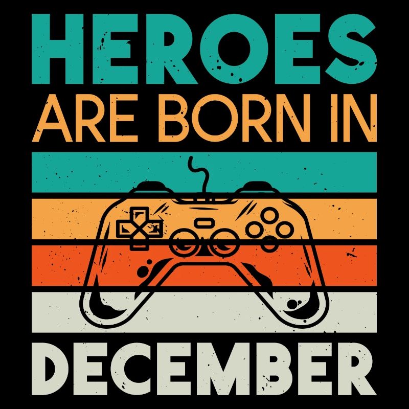 Helden werden im Dezember geboren - Gamer Design