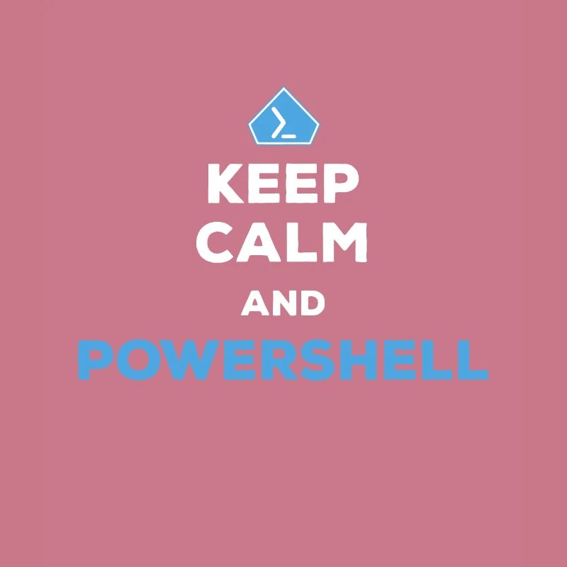 Keep Calm And Powershell - Men Womentaskautomation